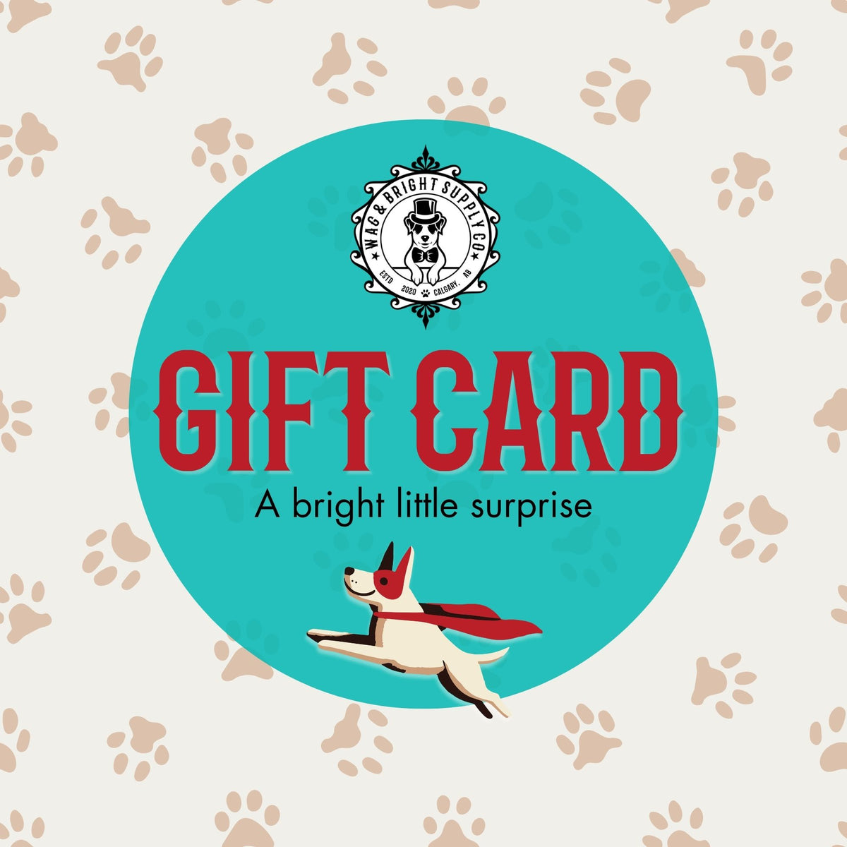 Wag & Bright Gift Card
