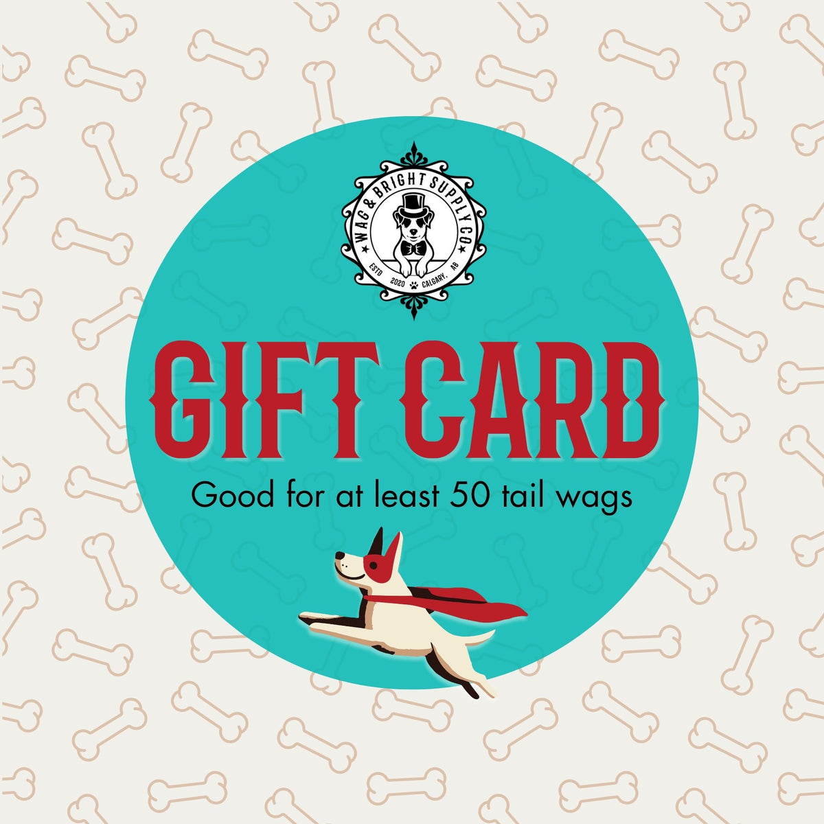 Wag & Bright Gift Card